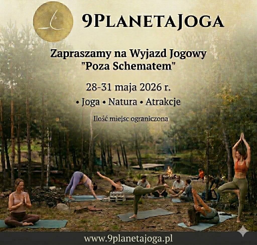 28.05-31.05.2026  WYJAZD JOGOWY              3 NOCE POZA SCHEMATEM, WOLNE MIEJSCA !